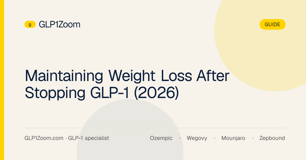 Maintaining Weight Loss After Stopping GLP-1 (2026)